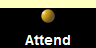Attend